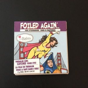 Foiled Again eyeshadow- The Balm cosmetics